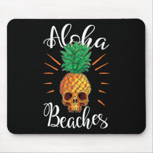 Aloha Beaches Hawaii Pineapple Skull Vacation Shir Mouse Pad