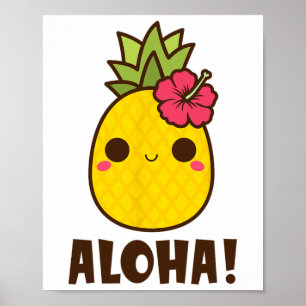 Aloha Beaches Kawaii Cute Pineapple Hawaii Hawaiia Poster