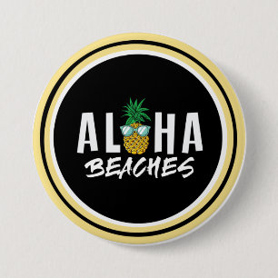 Aloha Beaches pineapple  7.5 Cm Round Badge
