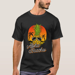 Aloha Beaches Pineapple Cool Vintage Hawaiian Summ T-Shirt