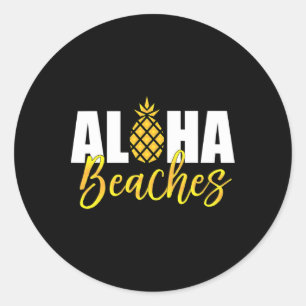 Aloha Beaches Pineapple Hawaii Vacation  Classic Round Sticker
