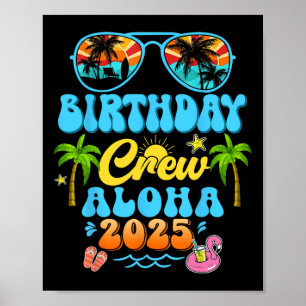 Aloha Birthday Crew Vacation Cruise 2025 Summer Gr Poster