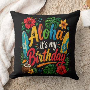 Aloha Birthday Hibiscus Hawaii Cushion