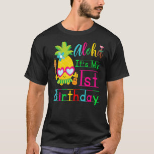 Aloha First 1st Birthday Hawaii Second Girls Luau T-Shirt