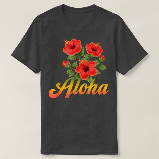 Aloha Flowers Hawaiian Funny Hawaii Beach Luau Par T-Shirt (Design Front)