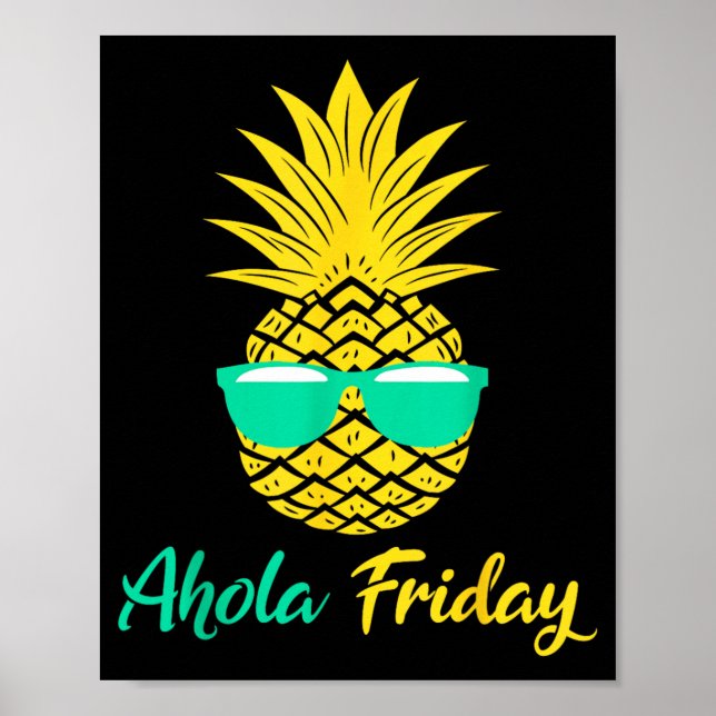 Aloha Friday Pineapple Summer Fruit Pineapple Poster (Front)