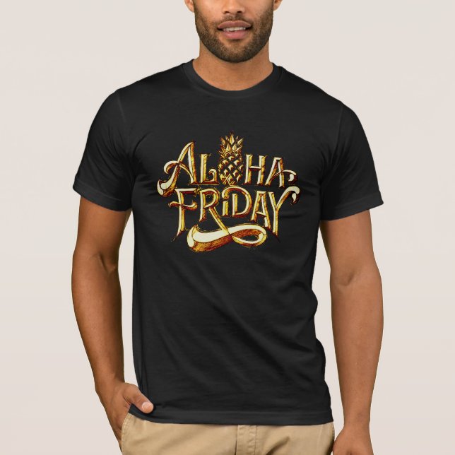ALOHA FRIDAY T-Shirt (Front)