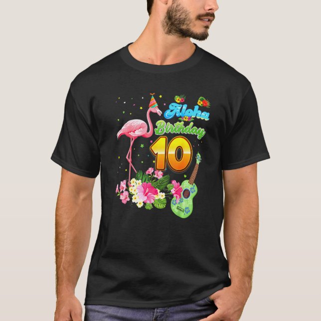 Aloha Hawaii 10th Birthday 10 Years Old Flamingo H T-Shirt (Front)