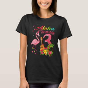 Aloha Hawaii 3rd Birthday 3 Years Old Flamingo Haw T-Shirt