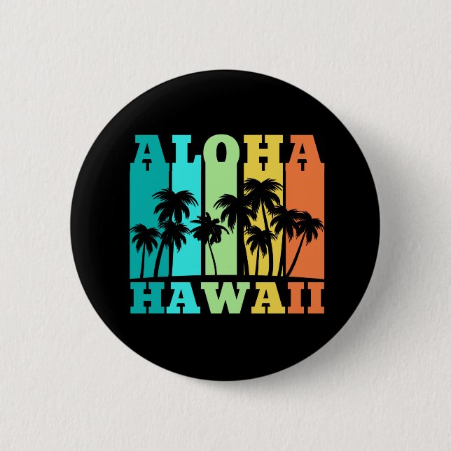Aloha Hawaii 6 Cm Round Badge (Front)