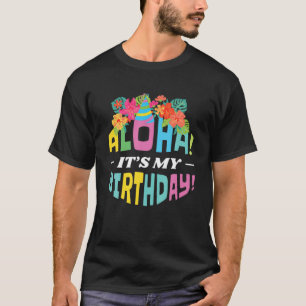 Aloha Hawaii Bday Birthday T-Shirt