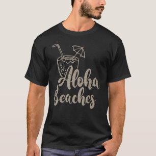 Aloha Hawaii Beaches Hawaii Surfing And Coconut Ha T-Shirt
