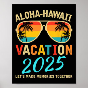 Aloha Hawaii Family Trip 2025 Making Memories Vaca Poster