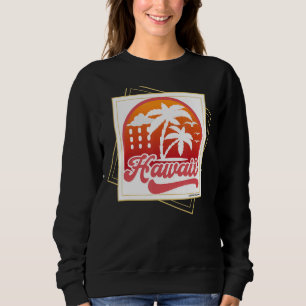 Aloha Hawaii Hawaiian Island Beach Vacation Sweatshirt