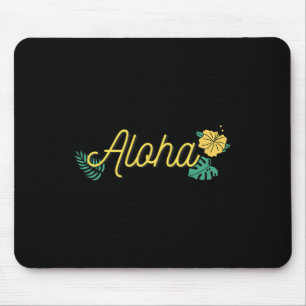 Aloha Hawaii Hawaiian Island Tropical Hibiscus Flo Mouse Pad