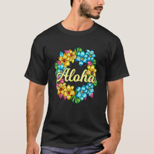 Aloha Hawaii Hawaiian Lei Flower Luau Hawaiian Par T-Shirt