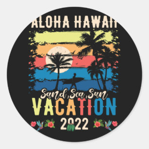 Aloha Hawaii Hawaiian Vacation 2022 Matching Classic Round Sticker