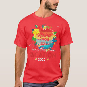 Aloha Hawaii Hawaiian Vacation 2022 Matching Famil T-Shirt