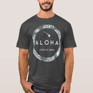 Aloha Hawaii Palm TreeFeel the Aloha Hawaiian Spir T-Shirt