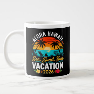 Aloha Hawaii Sea Sand Sun 2026 Large Coffee Mug