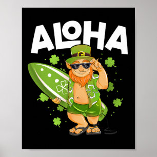 Aloha Hawaii Surfing Leprechaun St Patricks Day Ha Poster