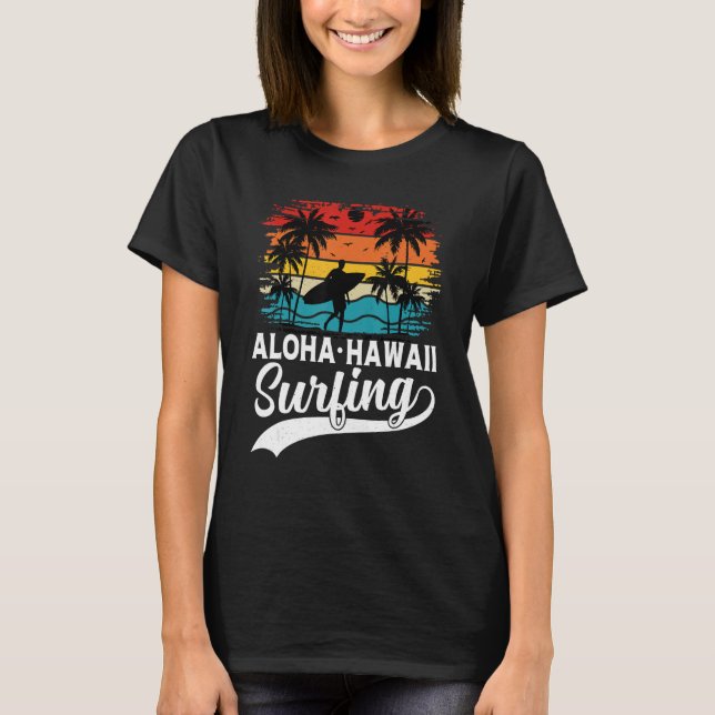 Aloha Hawaii Surfing Summer Vacation Beach Wave Su T-Shirt (Front)
