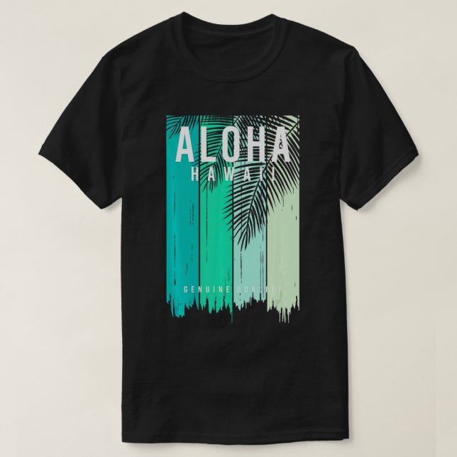 Aloha Hawaii  T-Shirt (Design Front)