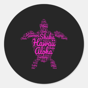 Aloha I Love Hawaii Sea Turtles Shaka Surfing Vibe Classic Round Sticker