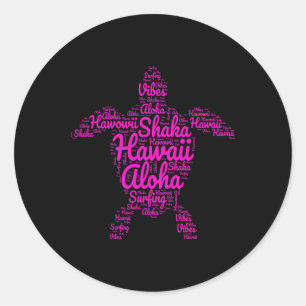 Aloha I Love Hawaii Sea Turtles Shaka Surfing Vibe Classic Round Sticker
