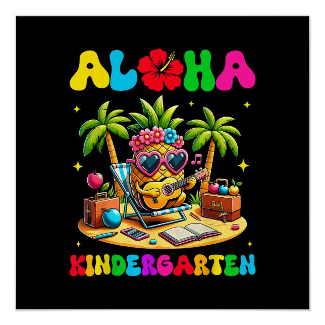 Aloha Kindergarten Pineapple Hawaii Back to School Poster (Front)