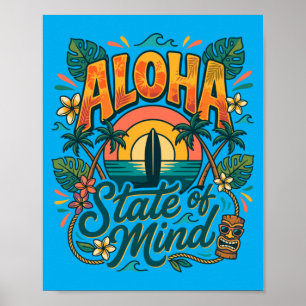 Aloha Mind Hawaii Lifestyle Srit Beach Vibes Poster