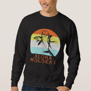 Aloha Molokai Vintage Hawaiian Island Dolphin Artw Sweatshirt