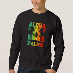 Aloha Palms Tropical Island Tiki Party Hawaii Sweatshirt