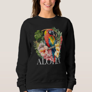 Aloha Parrot Tropical Bird Vacation Beach Flower H Sweatshirt