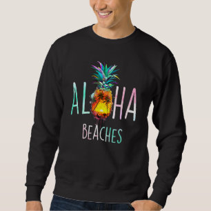 Aloha Pineapple Hawaii And Palm Beach Surfboard Su Sweatshirt