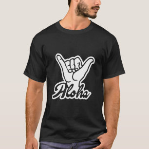 Aloha Shaka Hand, Hang Loose T-Shirt