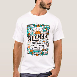 Aloha Summer Vacation 2026 Tropical Beach T-Shirt