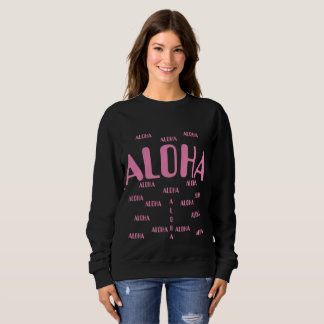 Aloha Sweatshirt