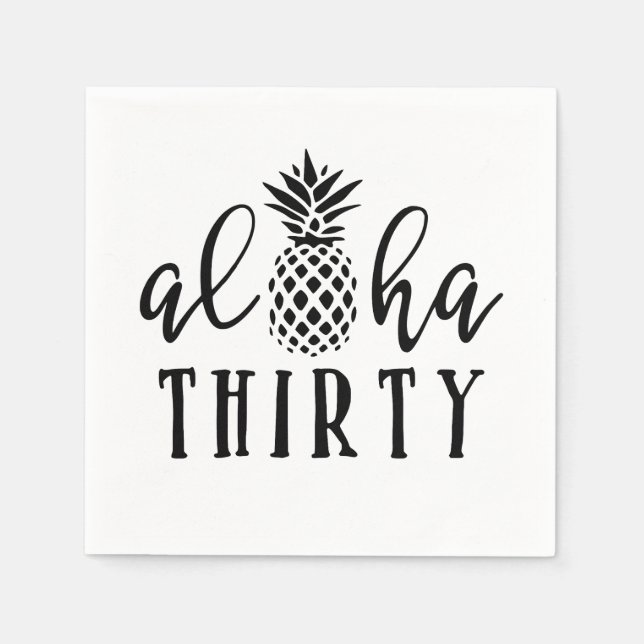 Aloha Thirty 30th Birthday Napkin (Front)