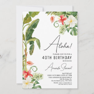 Aloha Tropical Floral 40th Birthday Invitation