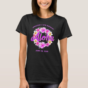 Aloha Tropical Hawaiian Luau Birthday T-Shirt