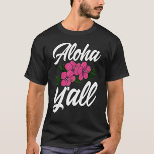 Aloha You All Hawaii   Men Flower Aloha Party Love T-Shirt