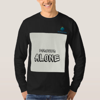 Alone Forever Tee: Edgy & Empowering." T-Shirt