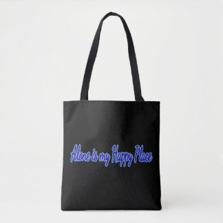 Alone is my Happy Place  Tote Bag