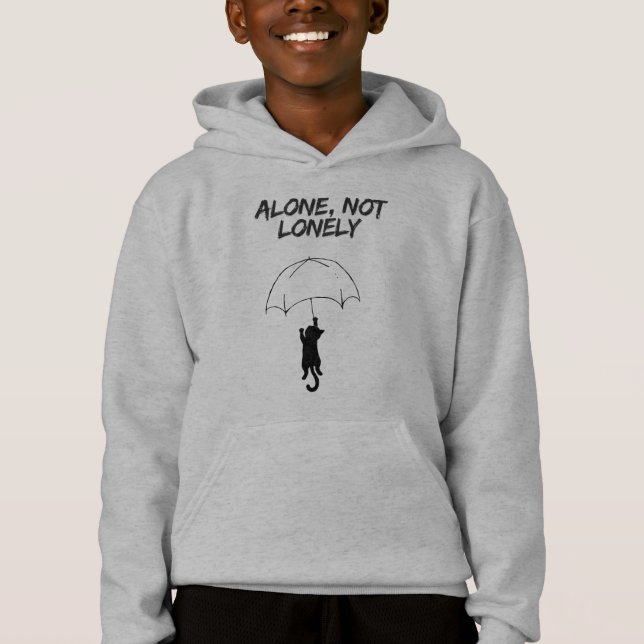 Alone, Not Lonely – Editable Quote Cat Hoodie (Front)