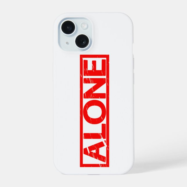 Alone Stamp iPhone 15 Case (Back)