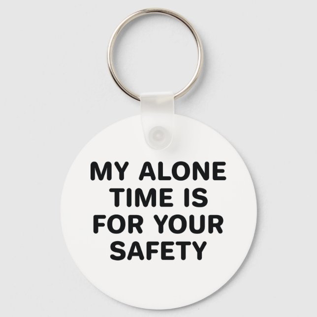 Alone Time Key Ring (Front)