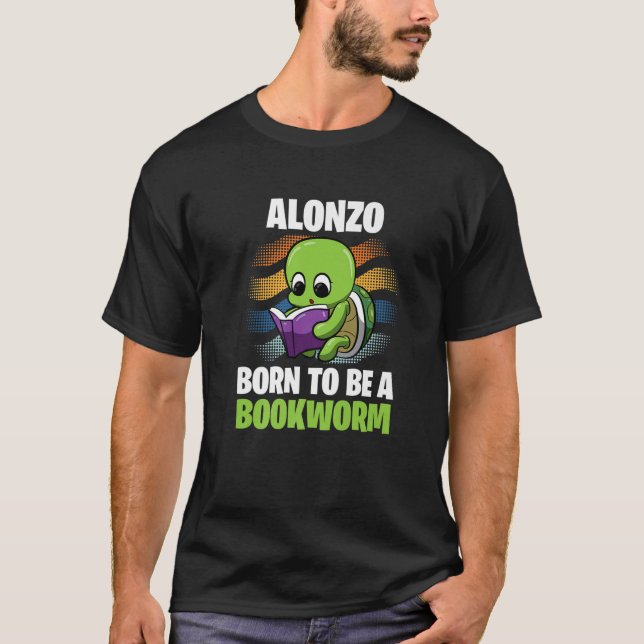 Alonzo - Born To Be A Bookworm - Personalized T-Shirt (Front)