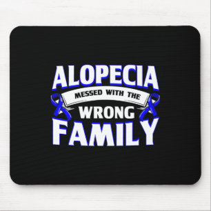 Alopecia Alopecia Has Grown Up With The Wrong Fami Mouse Pad