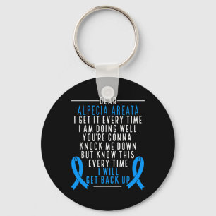 Alopecia Areata Awareness I will get back up Hair Key Ring